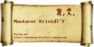 Mauterer Kristóf névjegykártya
